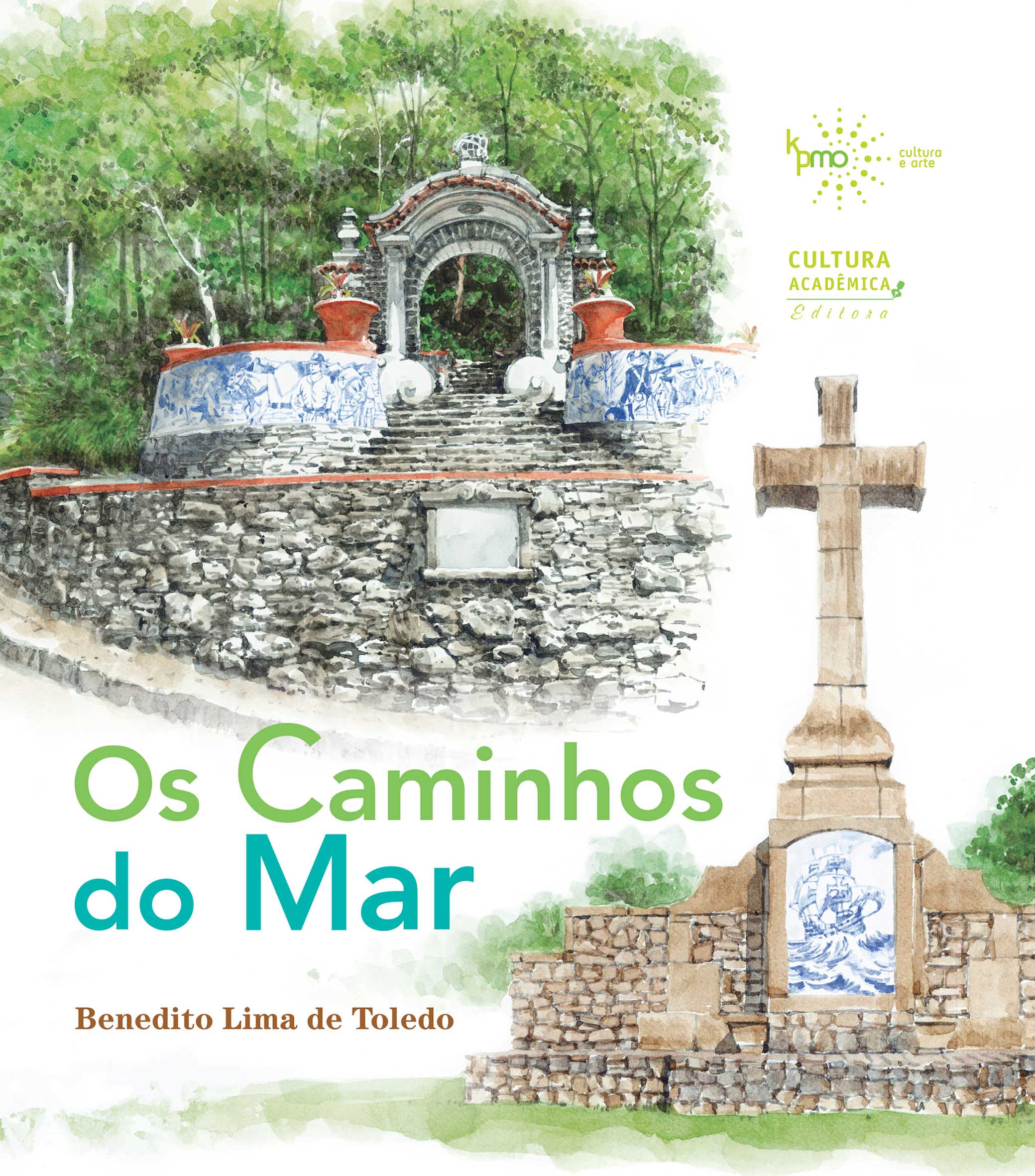 Os caminhos do mar: o fascinante e inédito legado de Benedito Lima de Toledo